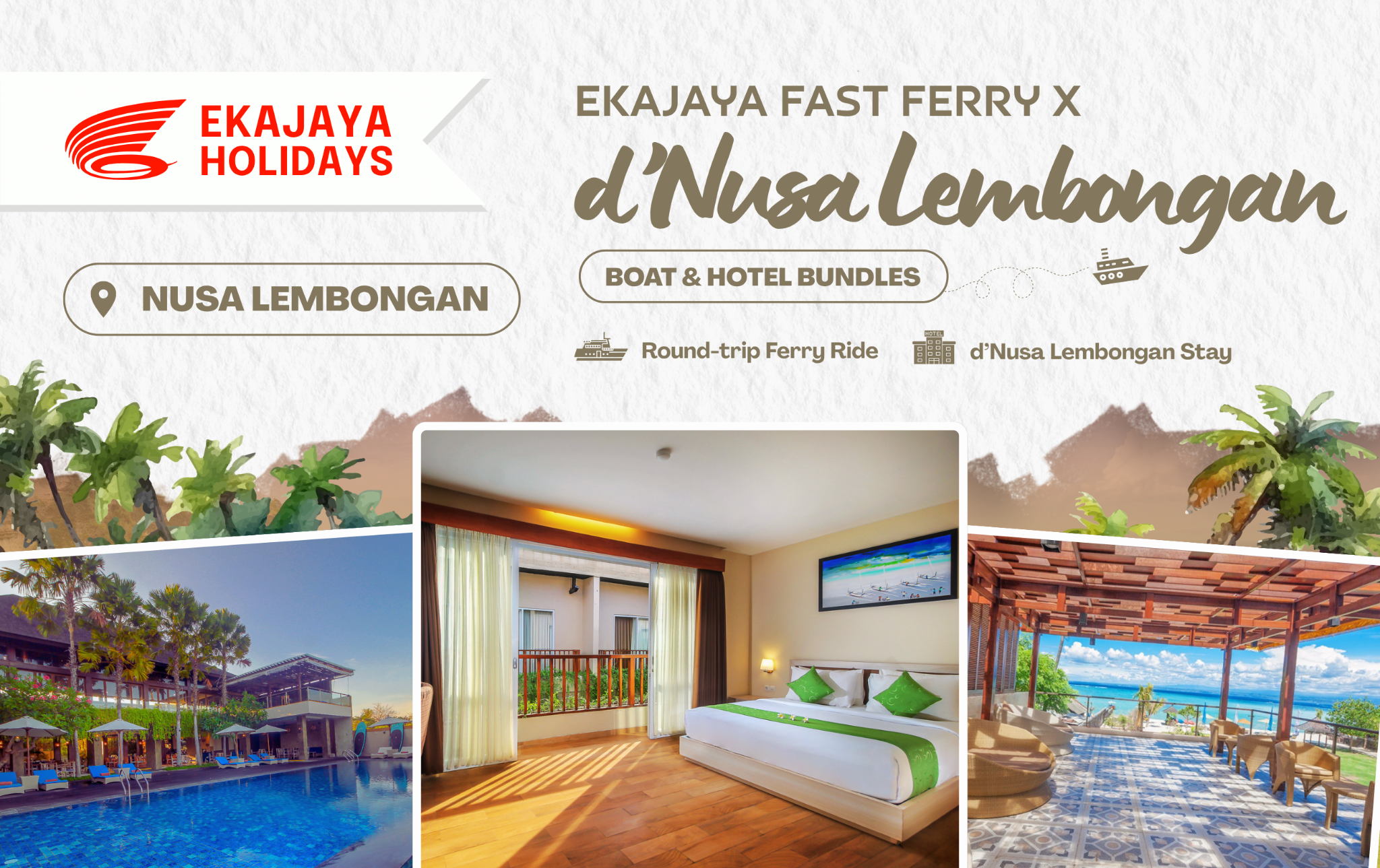 d`Nusa Resort Lembongan x Ekajaya Fast Ferry (For 2 Pax)